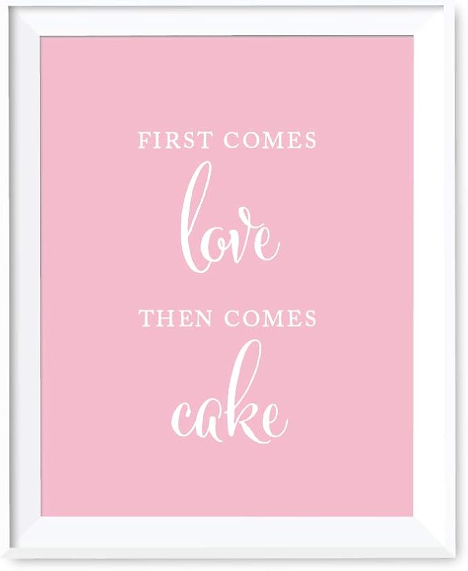 Andaz Wedding Party Signs, Blush Pink, 8.5x11-inch, First Comes Love Then Comes Cake Table Sign, 1-Pack
