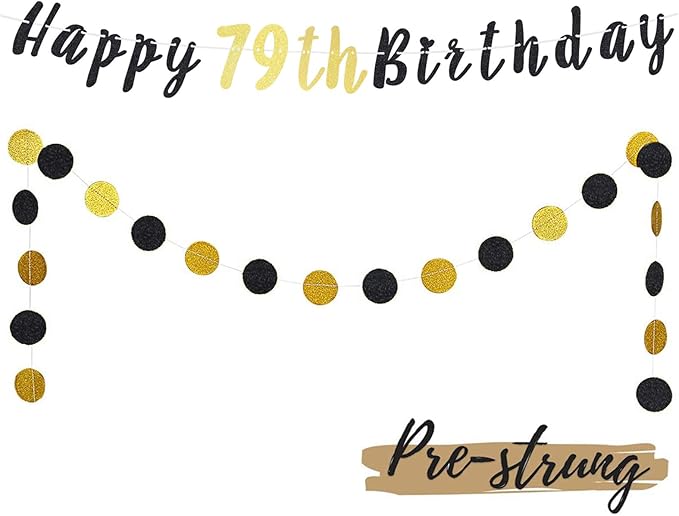 LASKYER Happy 79th Birthday Decoration Set - 79th Bday Banner with Black & Gold Glitter Circle Dots Cheers to 79 Years Old Birthday Party Decorations.[Pre - Strung]