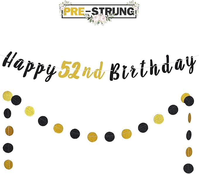 LASKYER Happy 52nd Birthday Decoration Set - 52nd Bday Banner with Black & Gold Glitter Circle Dots Cheers to 52 Years Old Birthday Party Decorations.[Pre - Strung]