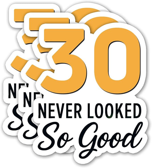 (3PCS) 30 Never Looked So Good Sticker – Happy 30th Birthday, Waterproof Vinyl Decals for Party Decor, Scrapbooking, Water Bottles, Laptops, Size 3" x 2.5"